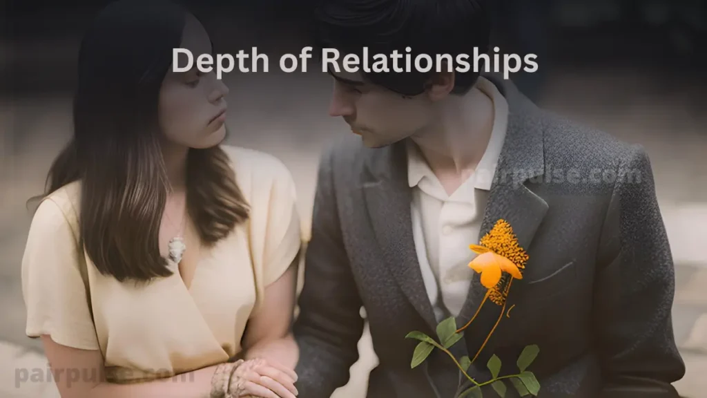 Depth of Relationship