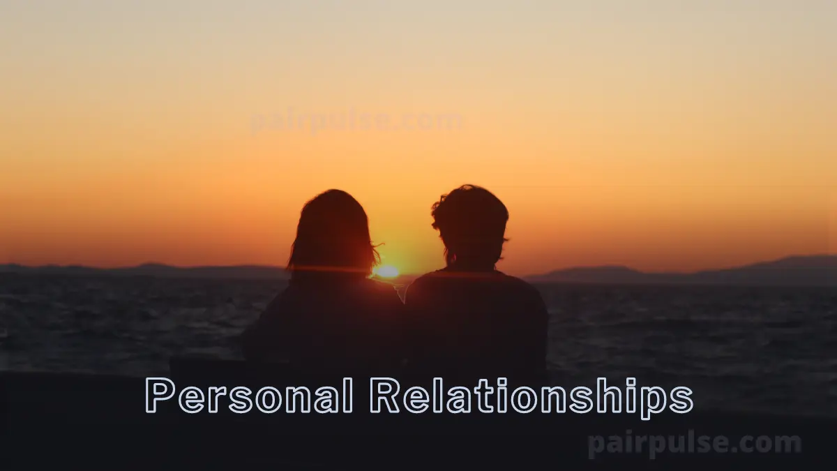 Personal Relationships