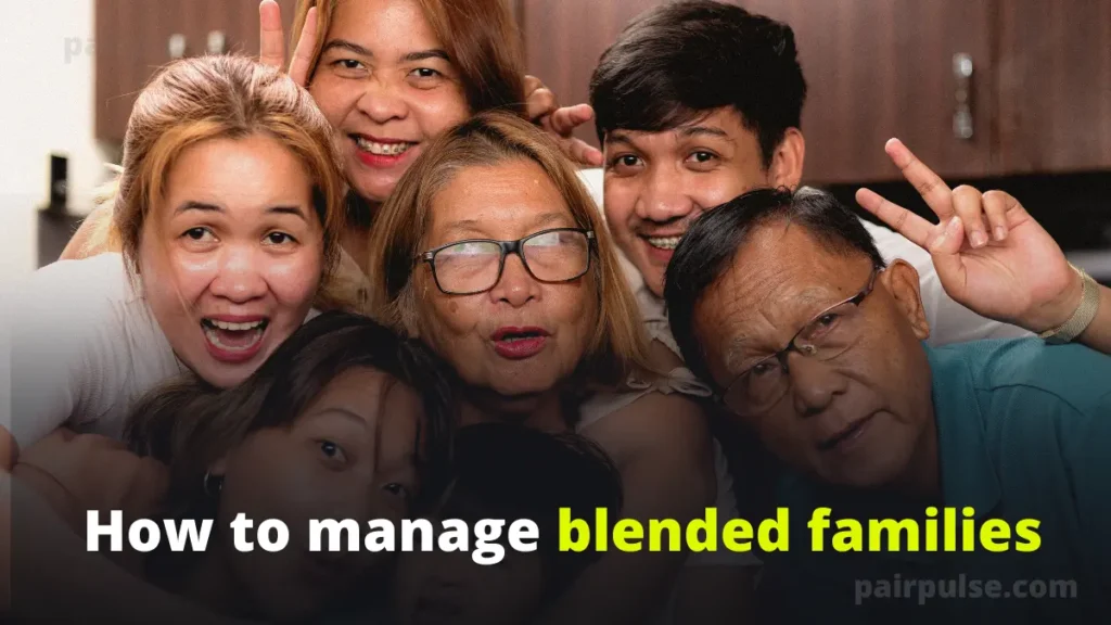 How to manage blended families