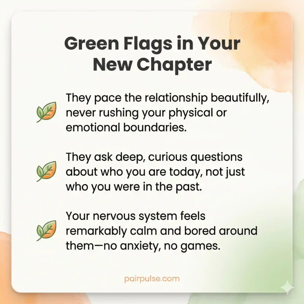 Green Flags in Your New Chapter'
