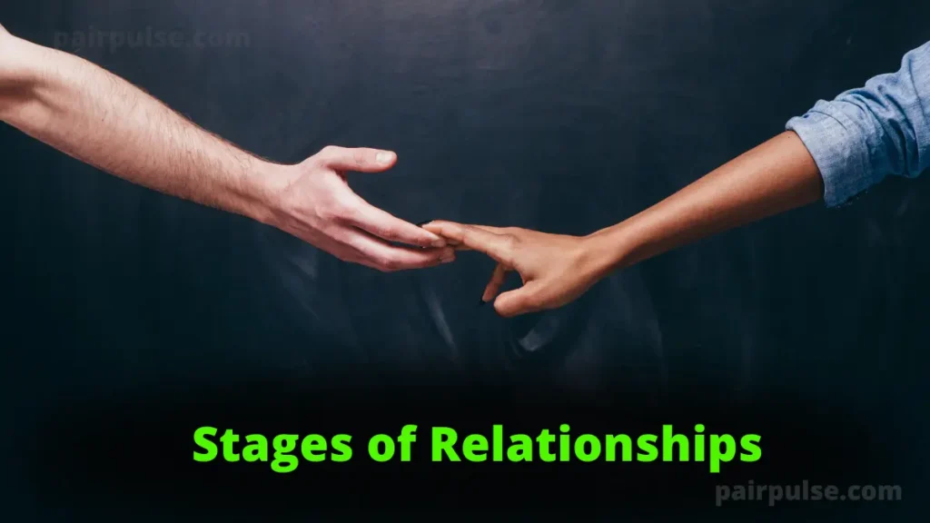 stages of relationships