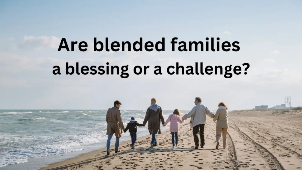 Blended Family Advantages and Disadvantages
