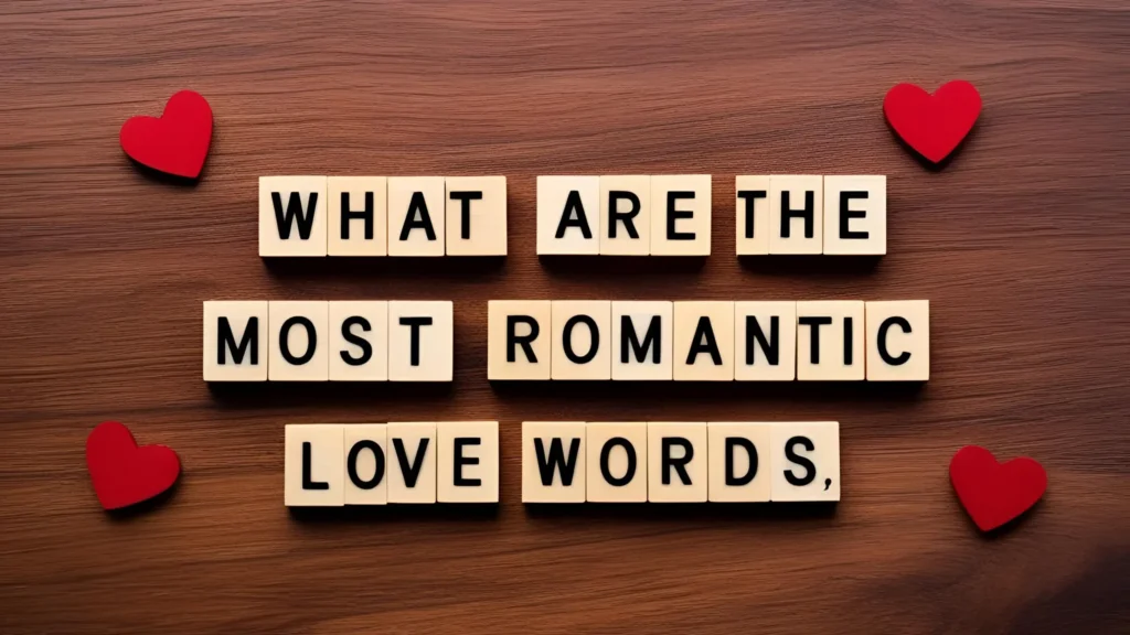 Romantic Love Saying Words