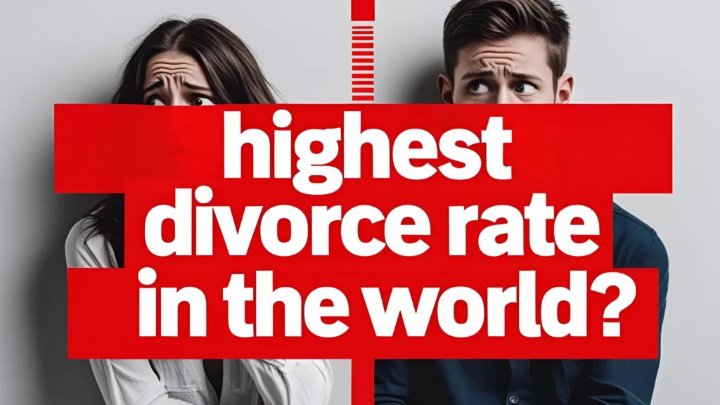 Global Divorce Rates by Country
